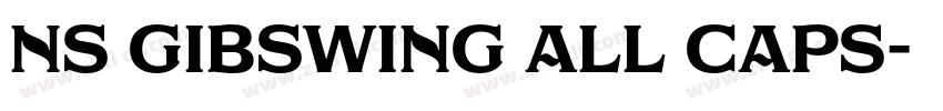NS Gibswing All Caps字体转换